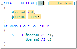 SSMS Denali - Create Function Snippet
